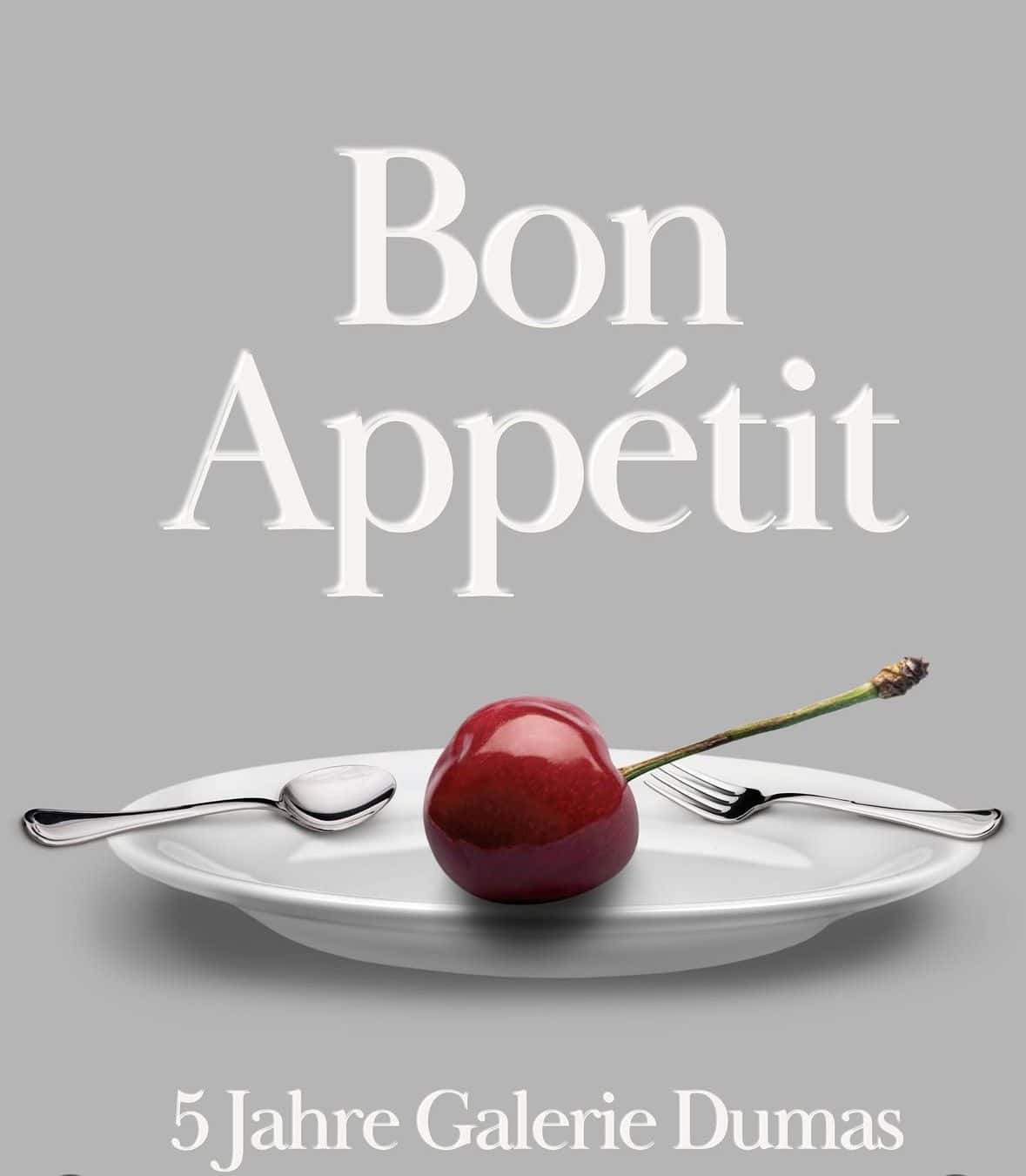 Bon App&eacute;tit &mdash; Galerie Dumas